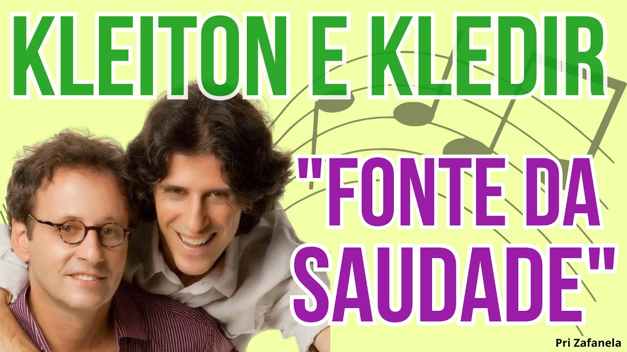 Kleiton e Kledir - Fonte da Saudade (Legendado) Kleiton e Kledir - Fonte da Saudade (Legendado)