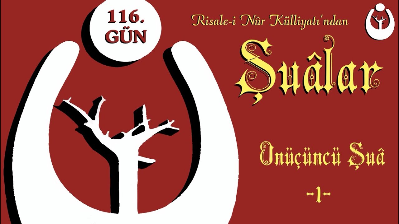 116 / 116. Gün “Kur’an Tefsiri Nûr’lar” (Dinliyoruz/Okuyoruz/Takip ediyoruz) #risaleinur