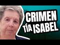 El crimen de la ta isabel  documental