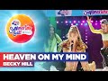 Becky Hill Heaven On My Mind Live At Capital S Summertime Ball 2022 Capital mp3