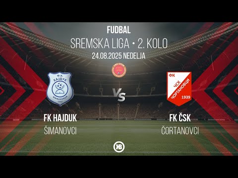 FK Hajduk (Šimanovci) - FK ČSK (Čortanovci) 0:1 | 24.08.2025