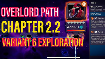 Variant 6 Chapter 2.2 Overlord Path | Marvel Contest Of Champions