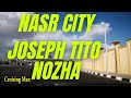 Nasr city  joseph tito  cairo vlog 2021  driving in cairo egypt  cairo drive    