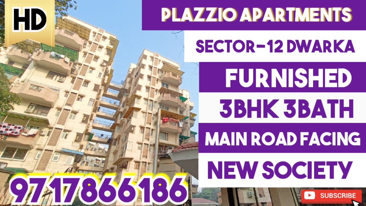 PLAZZIO (KUNJ VIHAR) APARTMENTS SEC12 DWARKA 3BHK FLAT IN DWARKA
