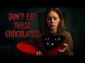 Don't eat these chocolates | Horror Short Film
