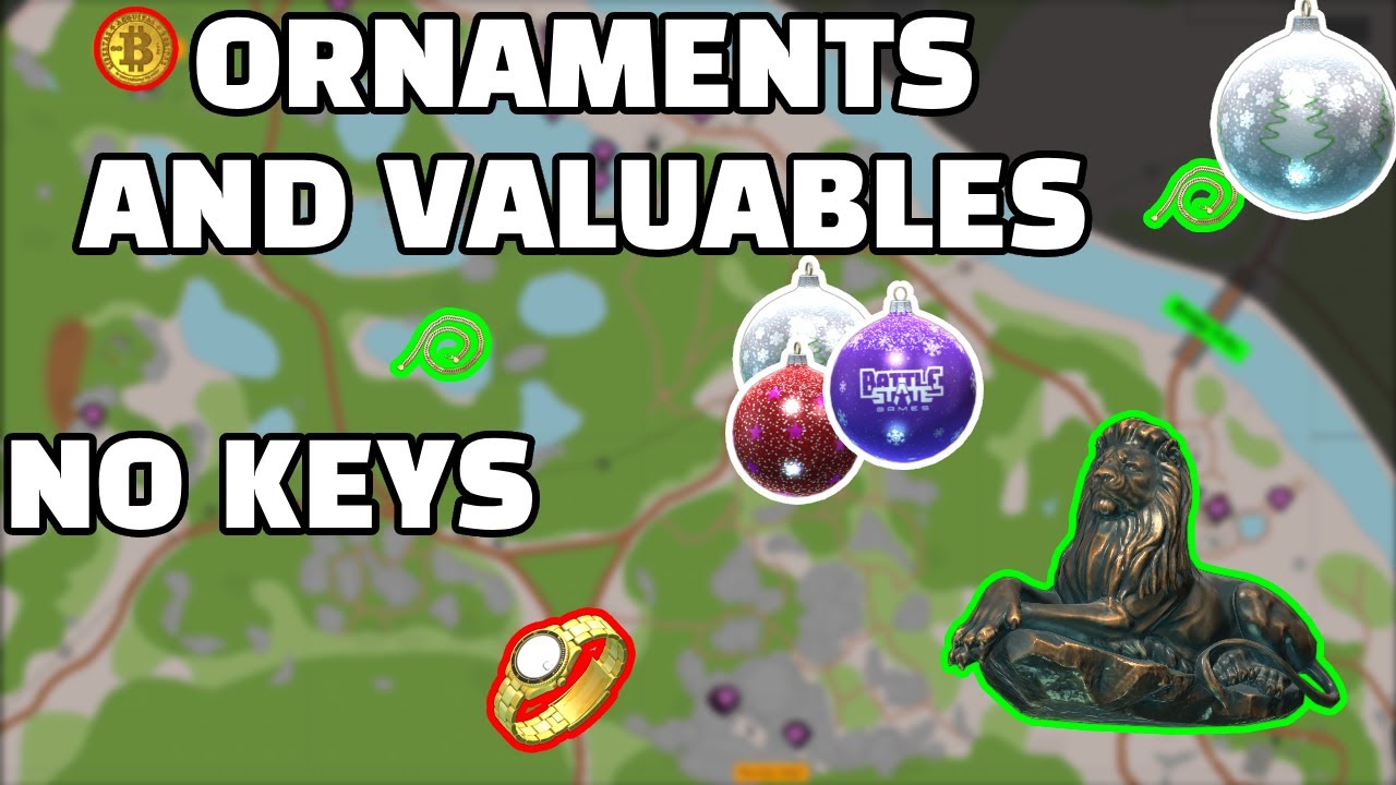 The ULTIMATE Ornaments and Valuables Loot Guide (No Keys Needed