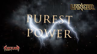 Lancer - Purest Power (Official Lyric Video)