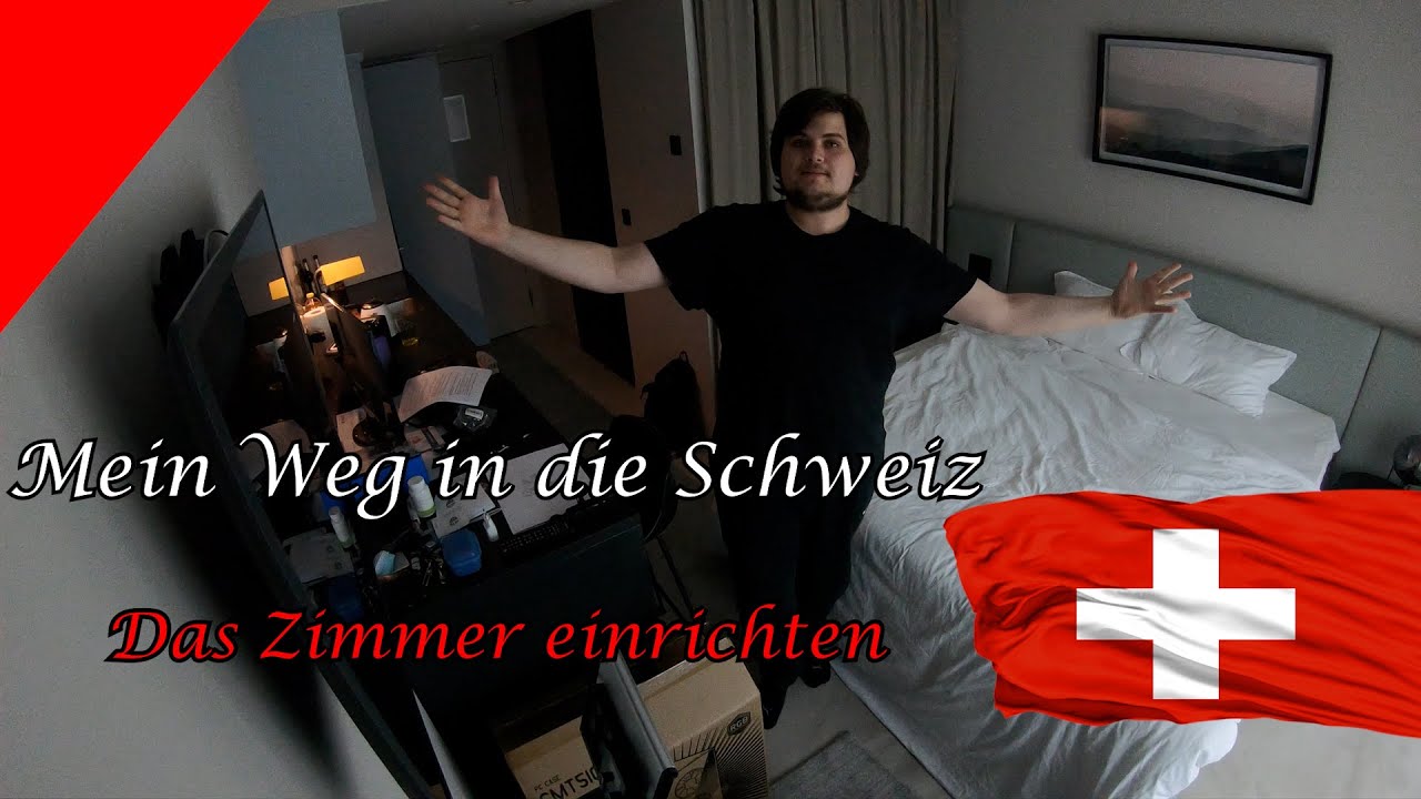 Schweiz Vlog | Der Weg in die Schweiz | Woche 1 - Teil 3 Das Zimmer einrichten