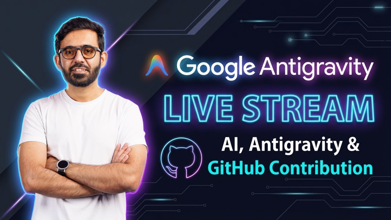 OpenSource Contribution - AI, Antigravity, Gemini, Full Stack Dev