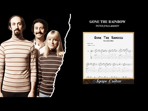 Gone The Rainbow - Peter,Paul&Mary