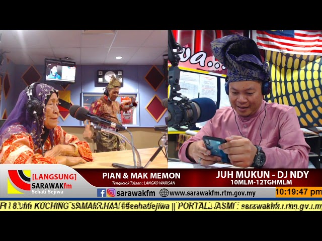 JUH MUKUN DI SARAWAKFM BERSAMA DJ NDY & PEMUKUN JEMPUTAN PIAN & MAK MEMON class=