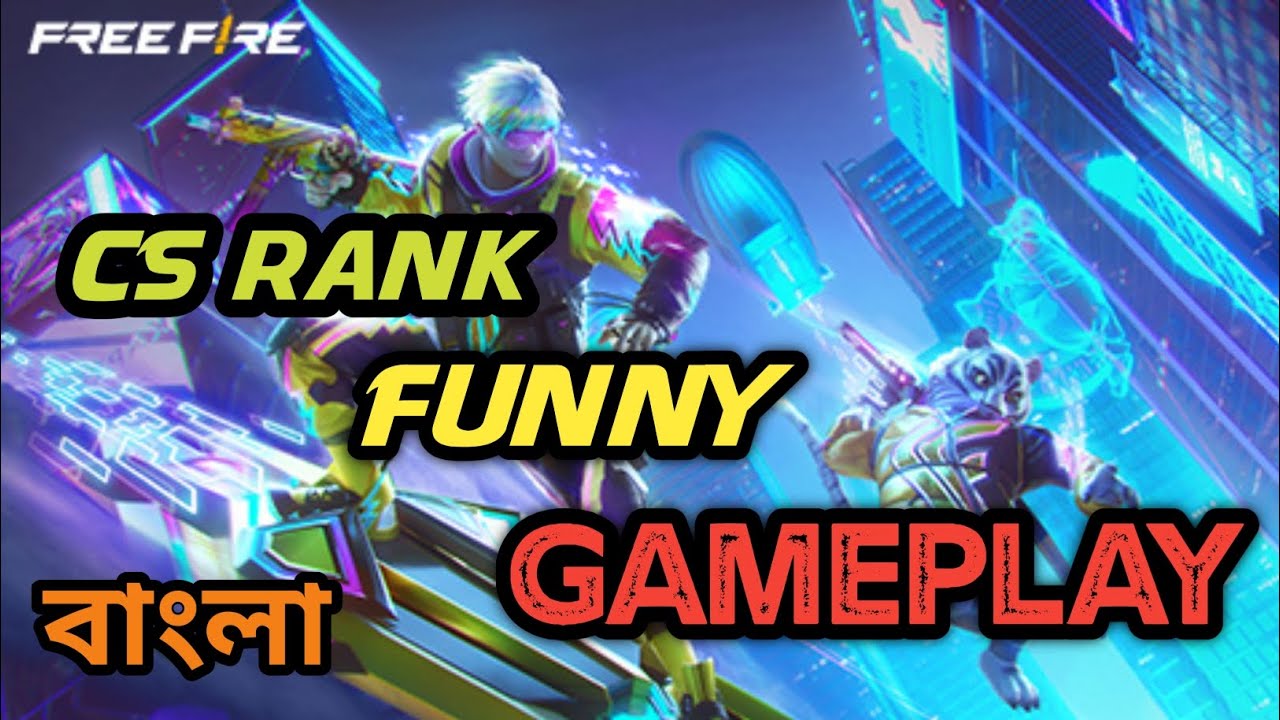 Cs Rank Bangla Funny Video 🤣🤣😂. free fire funny gameplay video. - YouTube