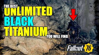 FALLOUT 76 - THE BEST UNLIMITED BLACK TITANIUM FARMING LOCATION IN 2023