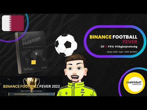 Nyerj akár napi 1.000 dollárnyi Kriptovalutát a VB alatt! - Binance Football Fever Nyereményjáték