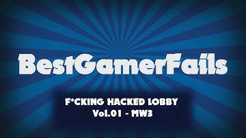 F*CKING HACKED LOBBY Vol.01 | MW3 | BestGamerFails