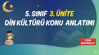 5. Sınıf Din Kültürü 3. Ünite Önemli Bilgiler Yazılıdan 100 Aldıran Taktikler