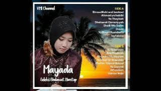 Mayada - Seleksi sholawat nonstop - SIDE B