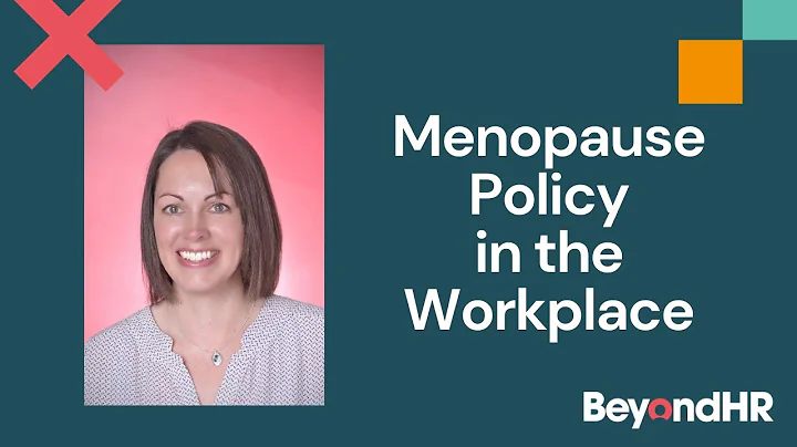 Menopause Policy in the Workplace | Joanne McCormick-HR Consultant | BeyondHR