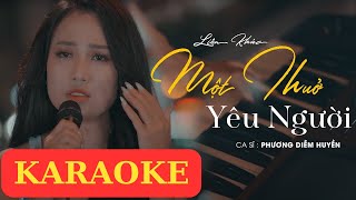 [KARAOKE] BEAT GỐC - LK Một Thuở Yêu Người - Phương Diễm Huyền || Nhạc Hoa - Lời Việt Hay nhất 2023
