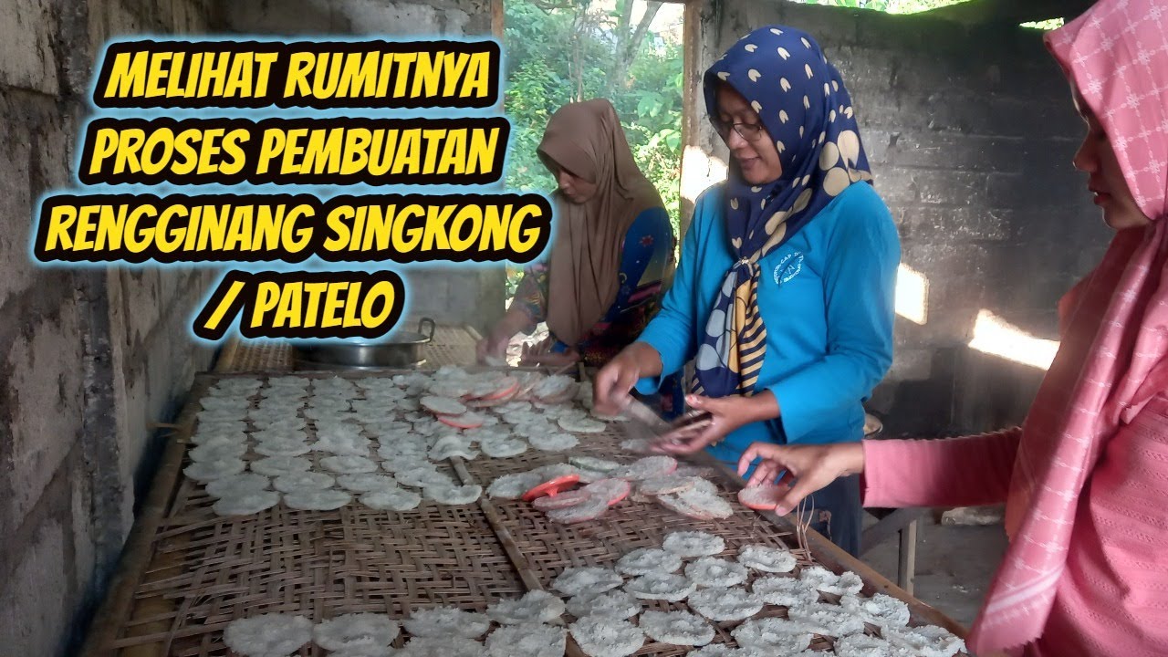 Melihat Proses pembuatan Rangginang Singkong / PATELO