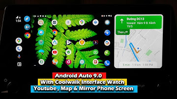 Android Auto 9.0 With Coolwalk Interface Watch Youtube , Map & Mirror Phone Screen