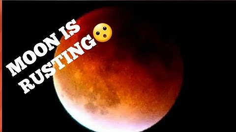 The moon is rusting