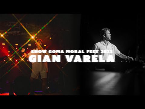 GIAN VARELA - SHOW GOMA MORAL FEST 2023