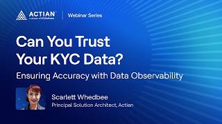 Can You Trust Your KYC Data Ensuring Accuracy with Data Observability
