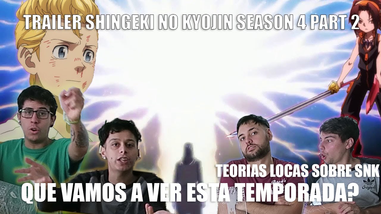 Shingeki No Kyojin Saison 4 Partie 2 Wakanim TRAILER SHINGEKI NO KYOJIN SEASON 4 PART 2.+ QUE VAMOS A VER ESTA