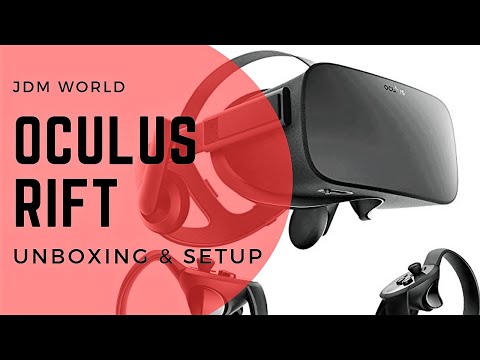 Oculus Rift Unboxing