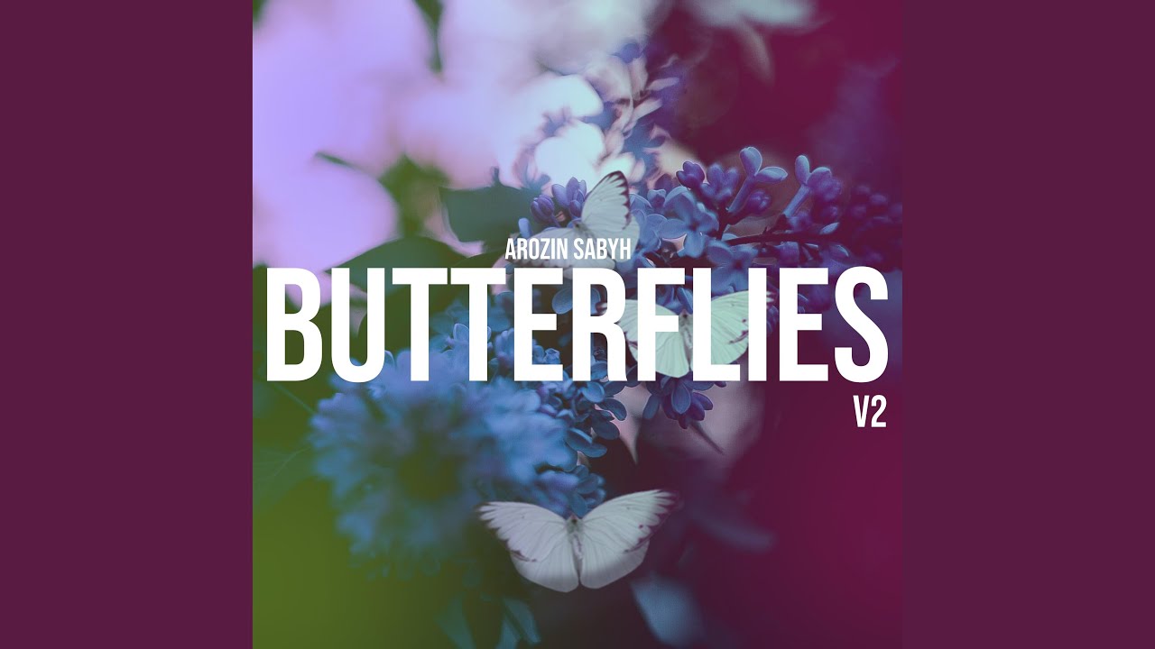 Butterflies V2 YouTube Music