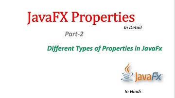 JavaFX Tutorial | Javafx Properties in detail | Different types of Properties in Javafx