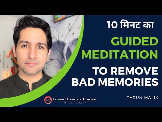 10 Minutes Guided Meditation to Remove Bad Memories | Tarun Malik