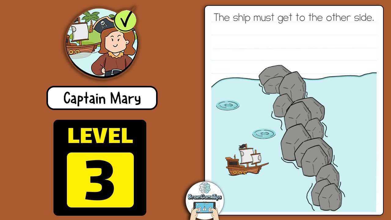 Brain Test 2: Tricky Stories - Captain Mary Level 3 Answer