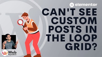Ziet u geen aangepaste berichten in het Elementor Loop-raster?