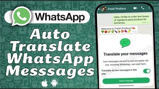 How to Translate WhatsApp Messages (Android & iPhone)