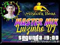 PROGRAMA MASTER MIX (22/08/22) (SEQUENCIA SINISTRA) LUIZINHO DJ