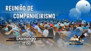 12.05.2024 | Domingo | Reunião de Companheirismo