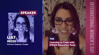 Liat Moss -  Learning to Code with STEAM Education Tools - TECH(K)NOW Day 2022