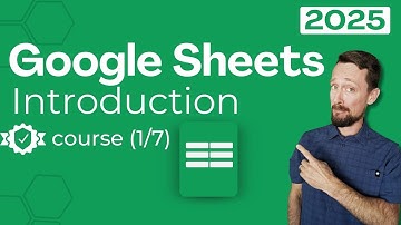 Google Sheets voor beginners 2025 - Introductie en navigatie [1/7]