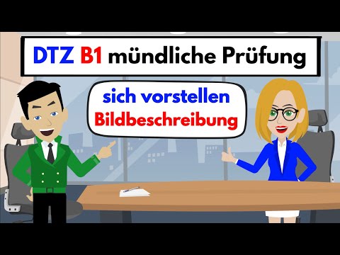 DTZ B1 mündliche Prüfung ( 2022 ) | sich vorstellen & Bildbeschreibung