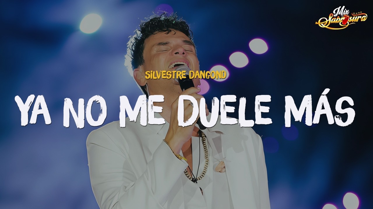 Silvestre Dangond - Ya No Me Duele Más (Letra)