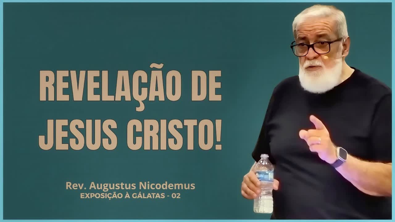 A ORIGEM DIVINA DO EVANGELHO DE PAULO! GÁLATAS 1