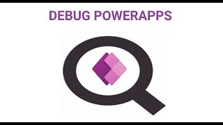 PowerApps Debug