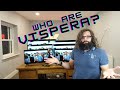 Who are Vispera? Let me tell you what I know.