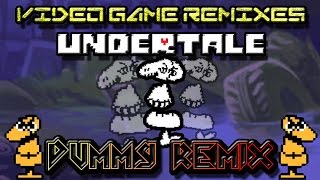 Undertale - Dummy! (Remix)