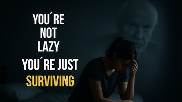 You’re Not Lazy — You’re in Survival Mode