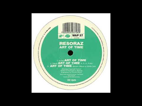 Resoraz — Resoraz - Art Of Time (A. S. D. R Mix) [WAP 37]