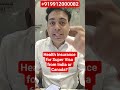 Health Insurance for Super Visa from India or Canada?