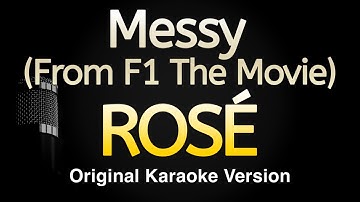 Thumbnail of Messy (From F1 The Movie) - ROSÉ (Karaoke Songs With Lyrics - Original Key)